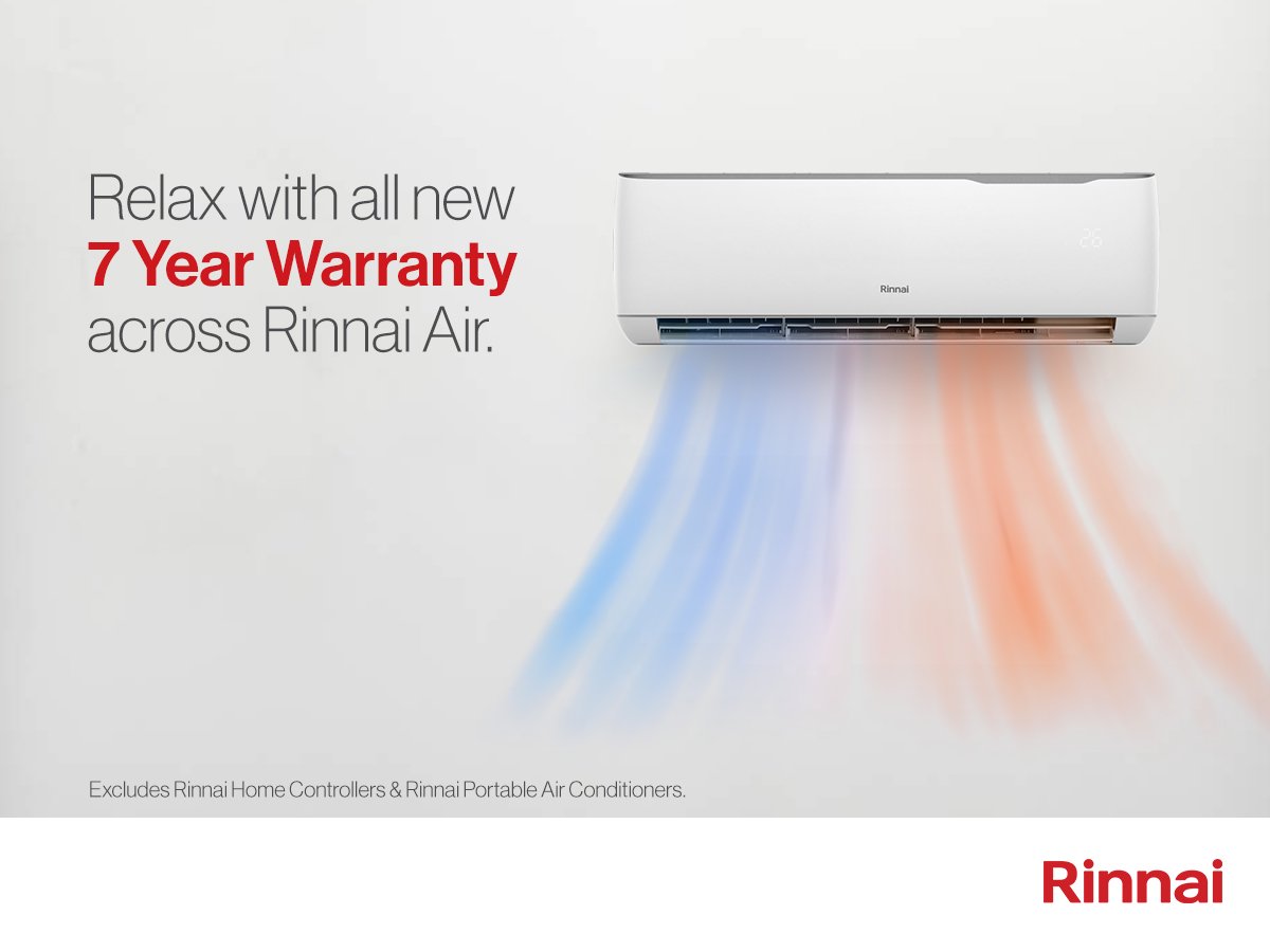 Rinnai Air Conditioning 7 year warranty Rinnai Air Conditioning 7 year warranty