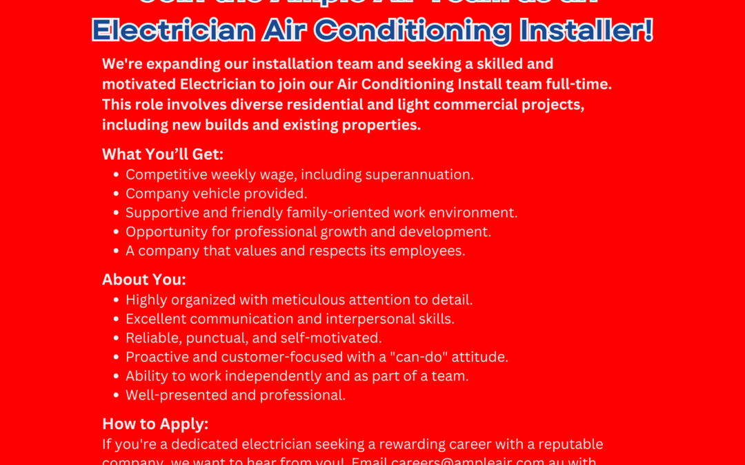 Join the Ample Air Team as an Electrician Air Conditioning Installer!